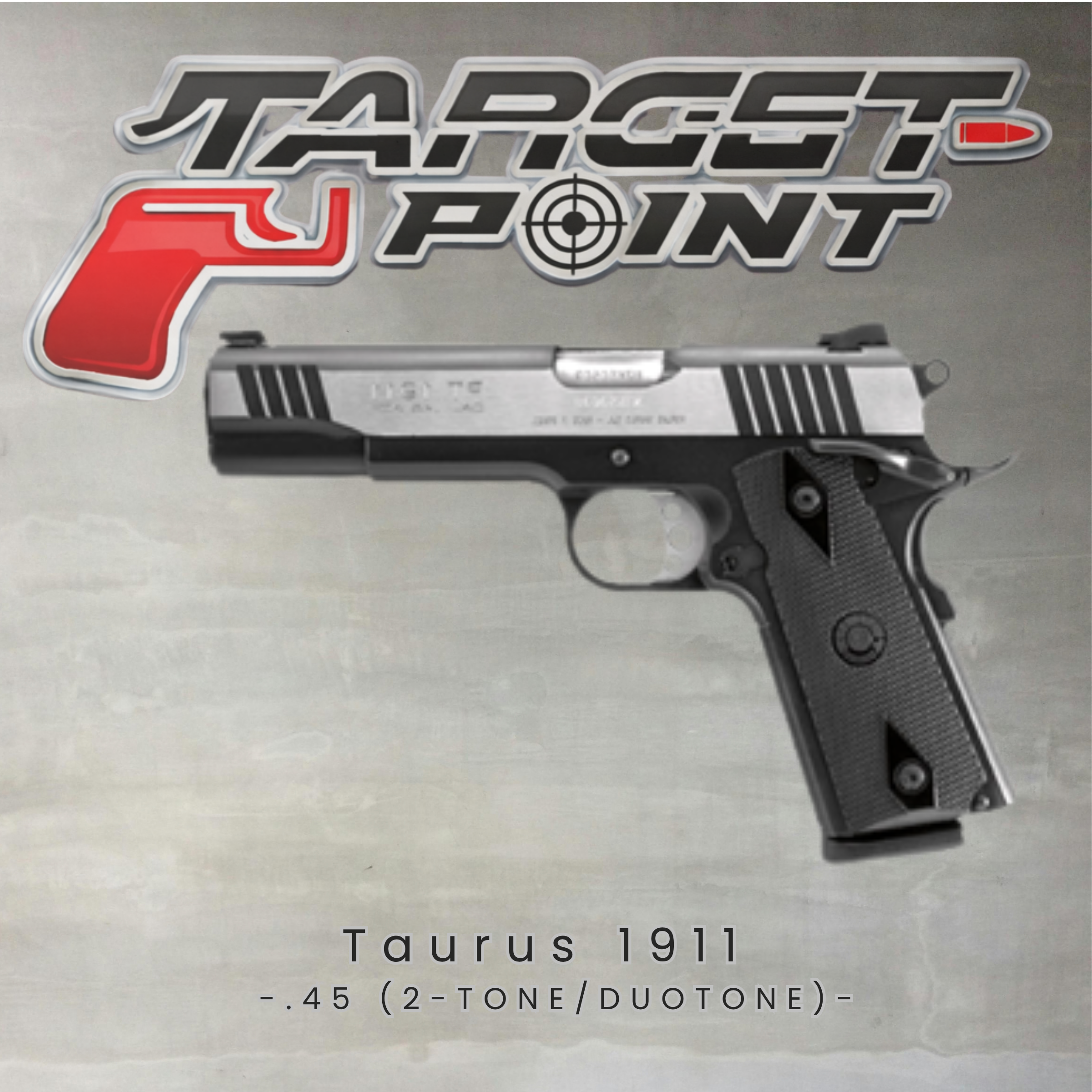 Taurus 1911 .45 (2-TONE/DUOTONE)
