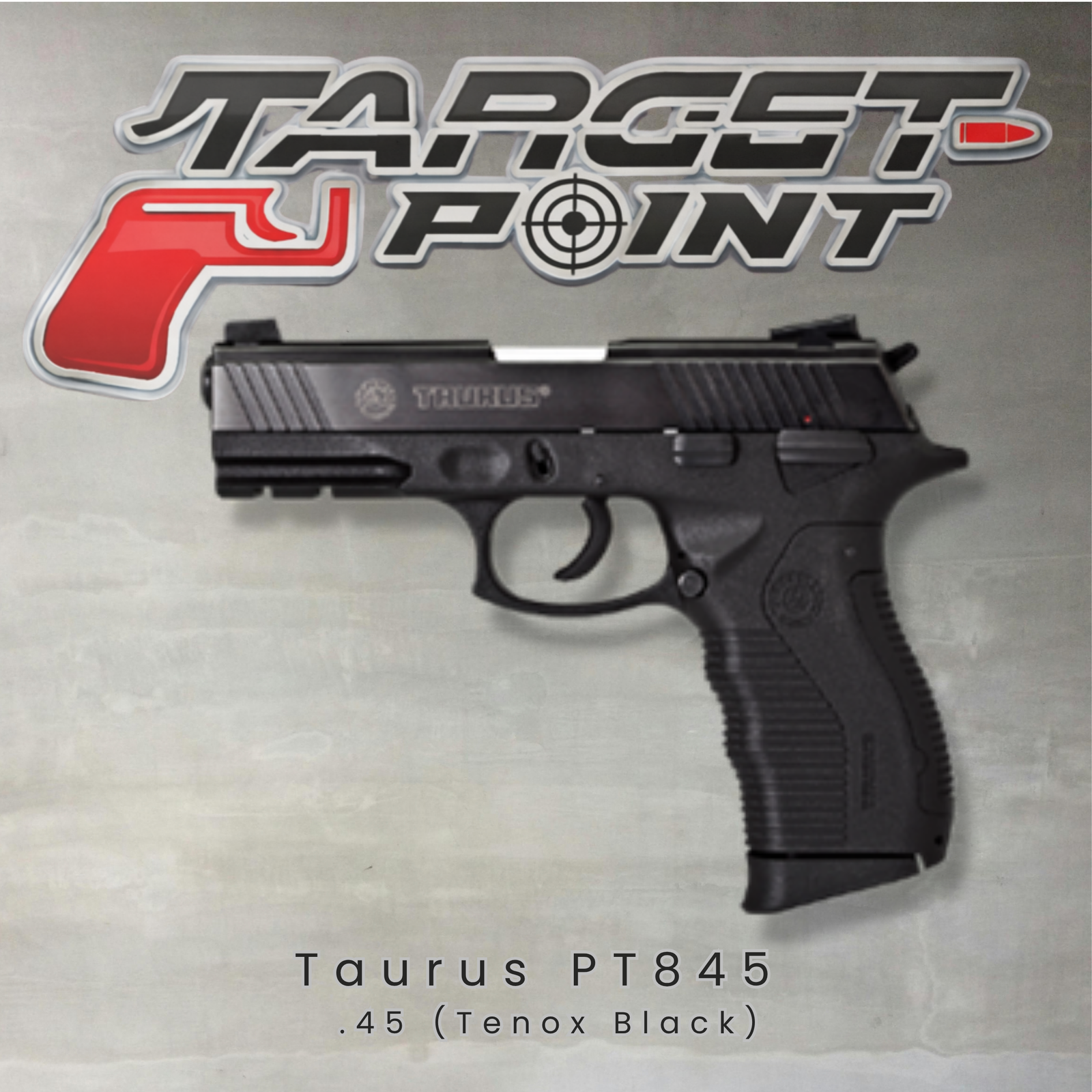 Taurus PT845 .45 (Tenox Black)