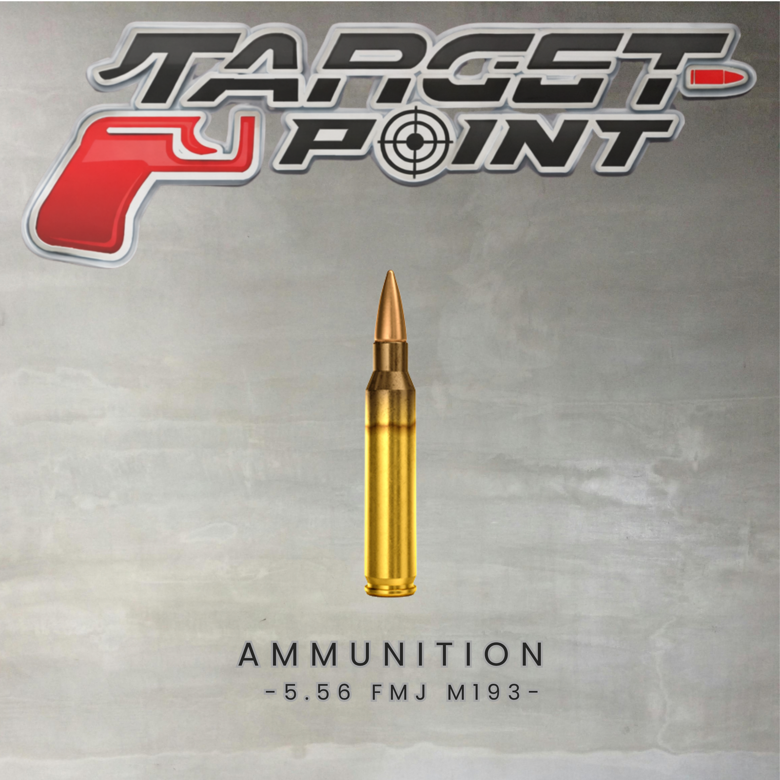 AMMUNITION – 5.56 FMJ M193 –