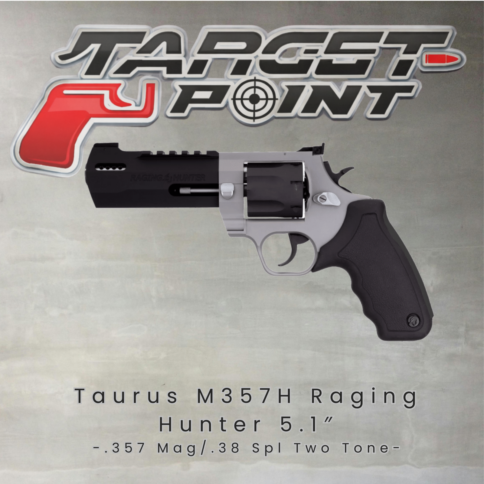 Taurus M357H Raging Hunter 5.1″ .357 Mag/.38 Spl Two Tone