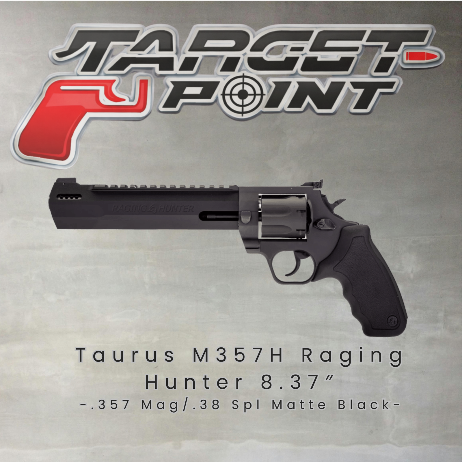 Taurus M357H Raging Hunter 8.37″ .357 Mag/.38 Spl Matte Black
