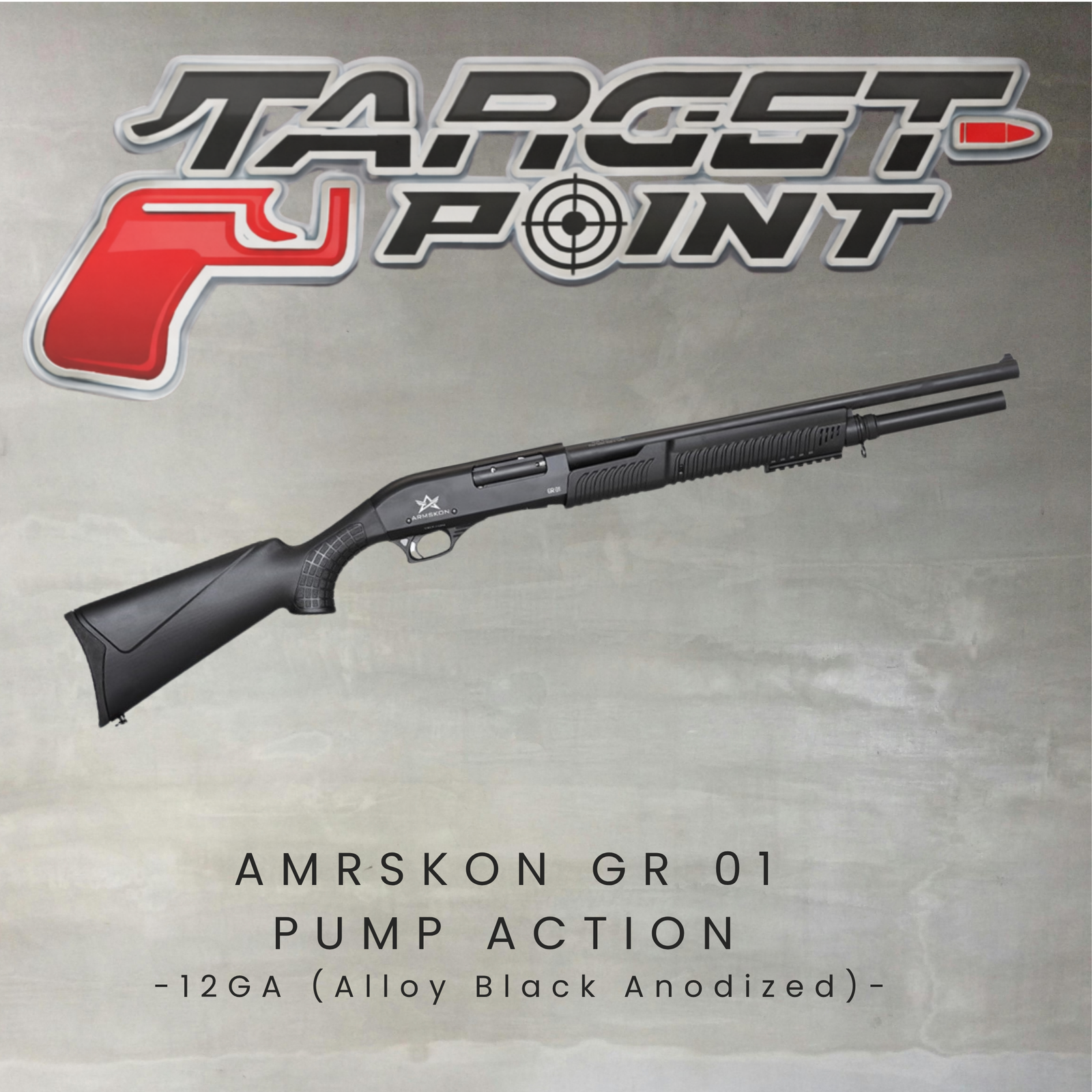 AMRSKON GR 01 PUMP ACTION -12GA (Alloy Black Anodized)