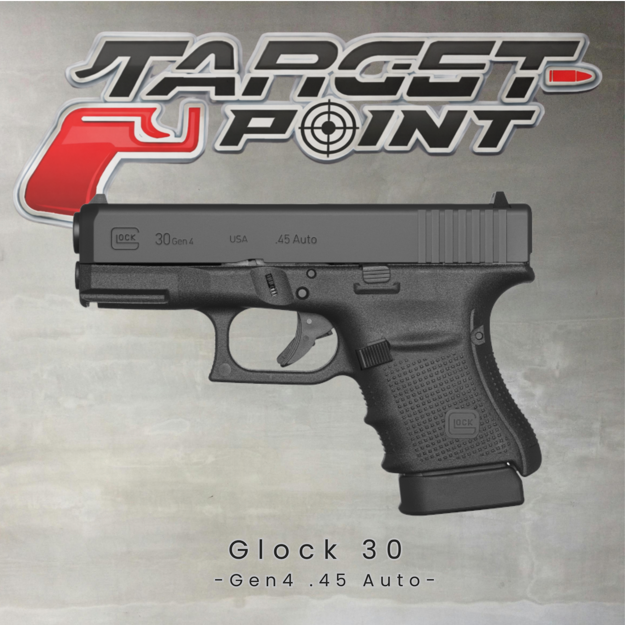 Glock 30 Gen4 .45 Auto