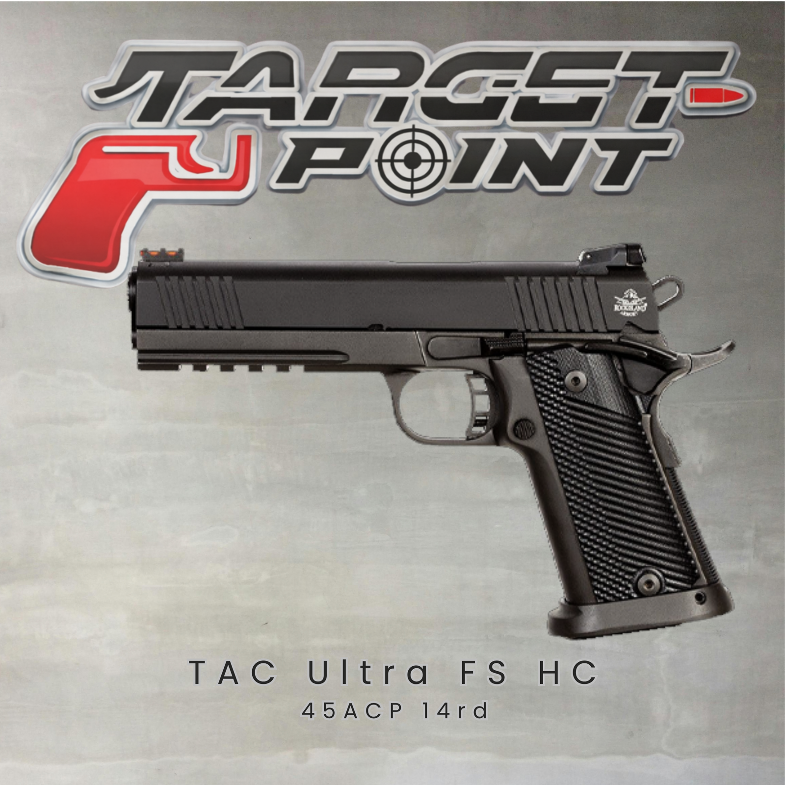 TAC Ultra FS HC 45ACP 14rd