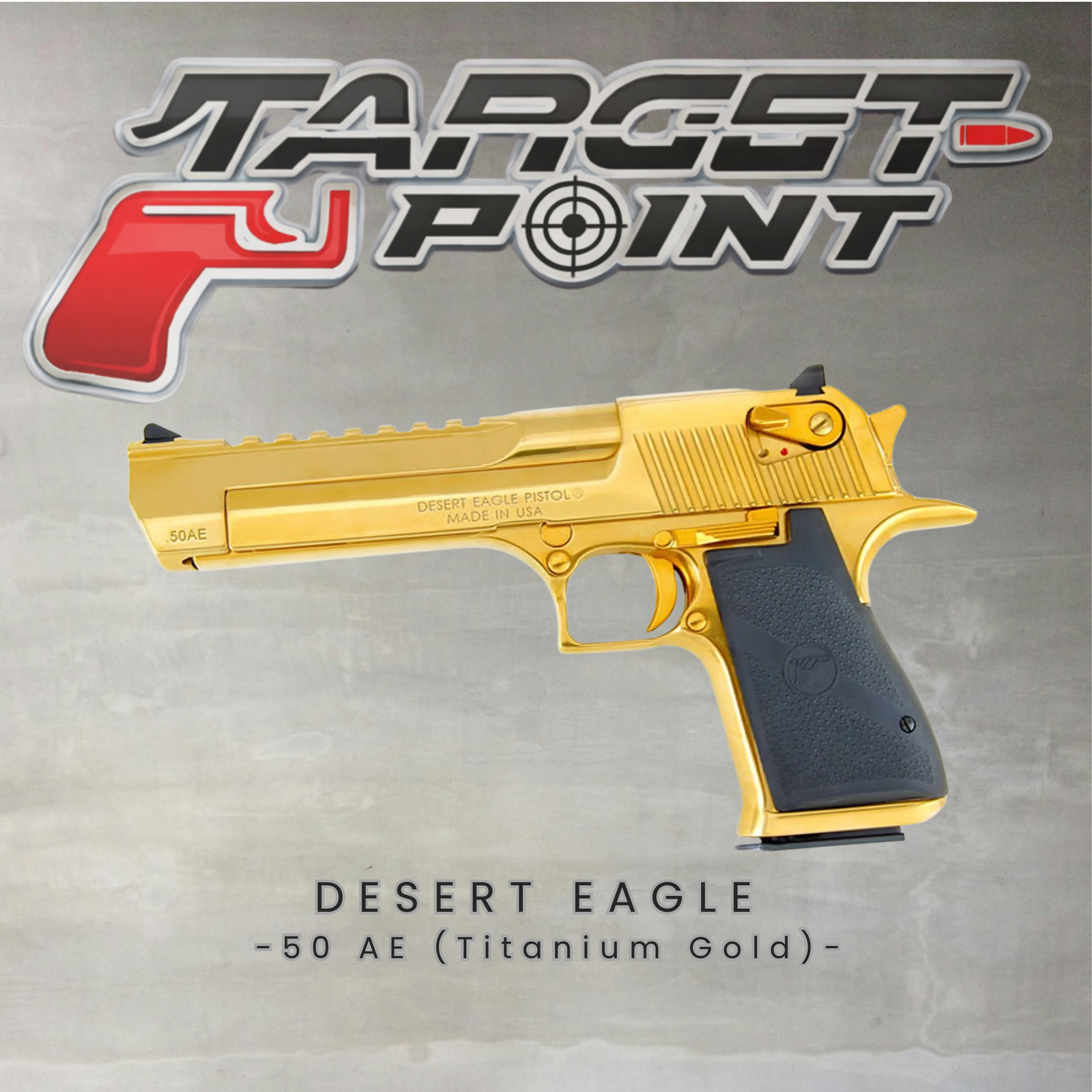 DESERT EAGLE .50 AE (TITANIUM GOLD)