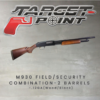 M930 FIELD/SECURITY COMBINATION-2 BARRELS
