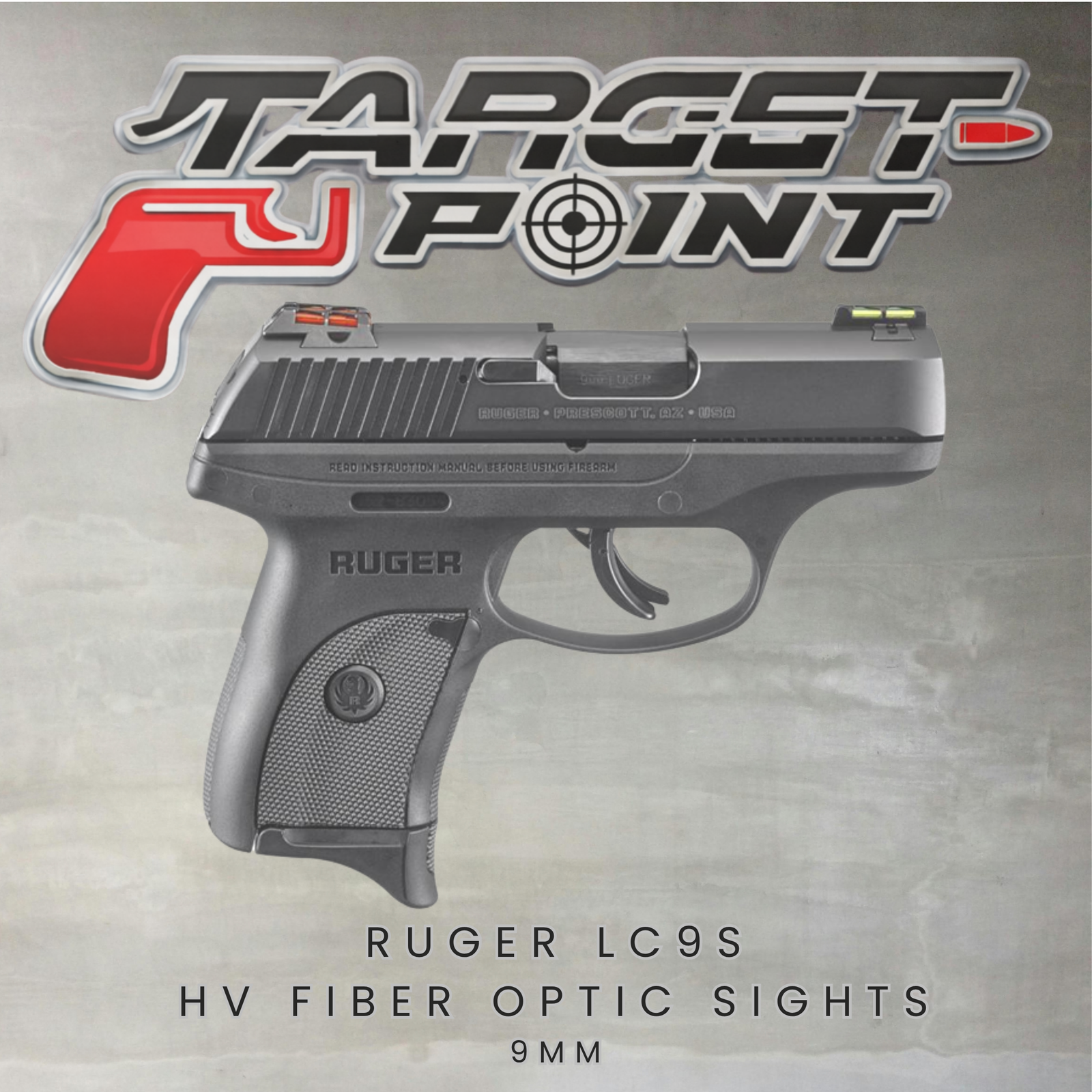 RUGER LC9S HV FIBER OPTIC SIGHTS