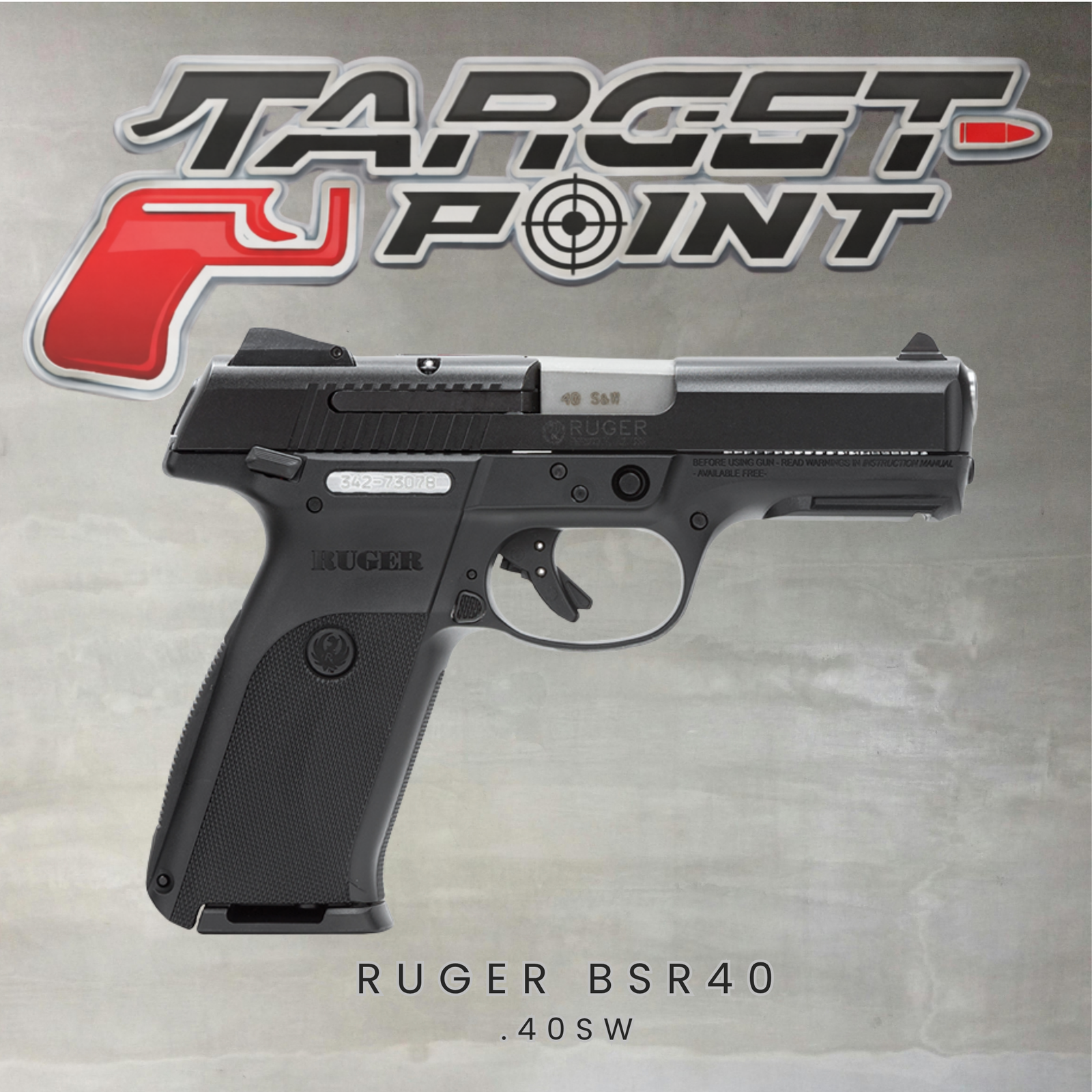 RUGER BSR40