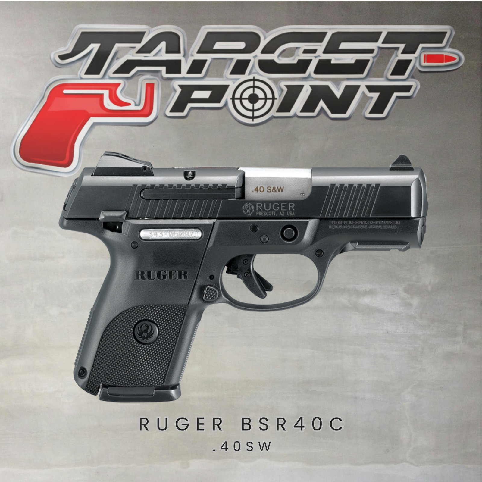 RUGER BSR40C