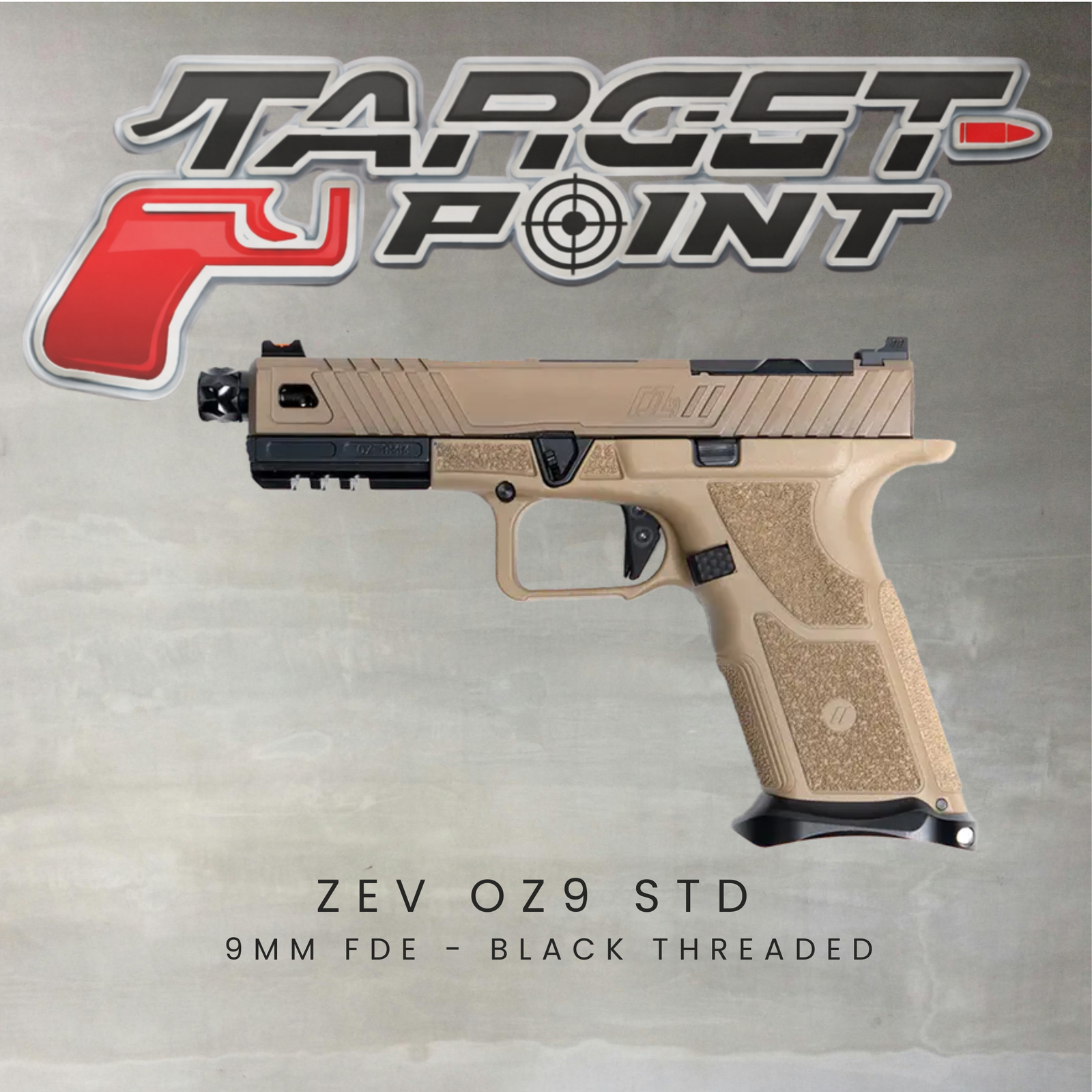 ZEV OZ9 STD FDE - BLACK THREADED